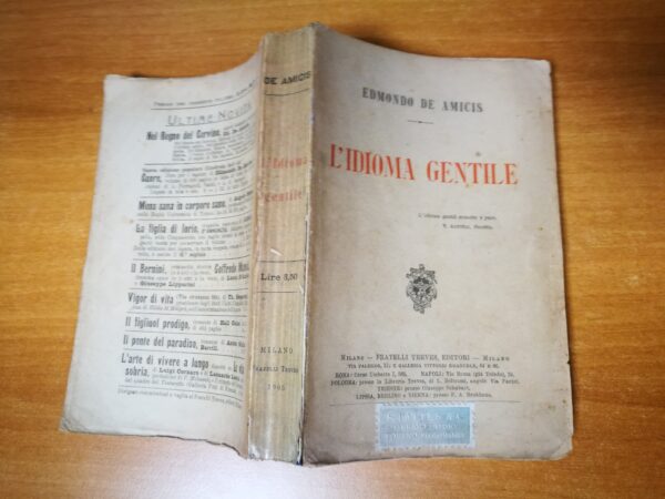 Edmondo De Amicis - L’Idioma Gentile - immagine 3