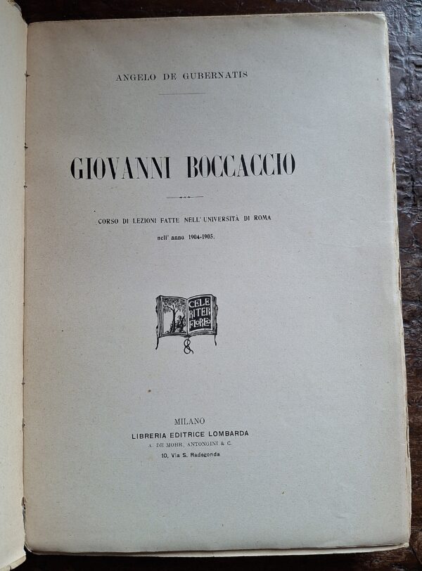 Angelo De Gubernatis - Giovanni Boccaccio. Lezioni Università di Siena nell’anno 1904-1905 - immagine 3