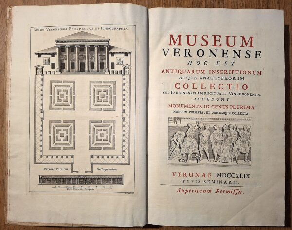 Maffei Scipione - Museum Veronense - Verona, Typis Seminarii, 1749 – Prima Edizione