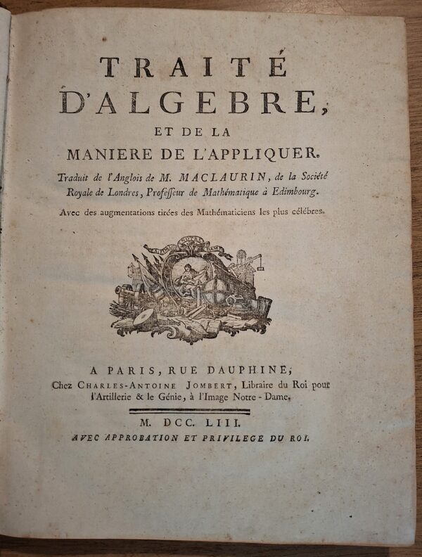 Colin Maclaurin - Traité d’Algebre, et de la manière de l’appliquer - Prima edizione francese del 1753 - immagine 3