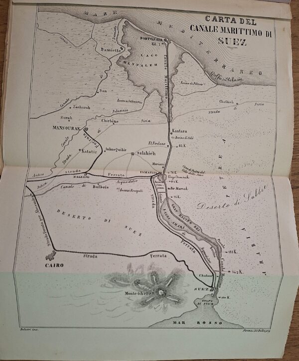 L’Istmo di Suez con la pianta topografica del nuovo canale incisa dal Prof. Luigi Balatri. Firenze, 1869.