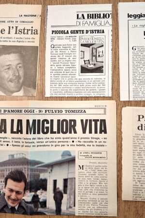 Fulvio Tomizza - La miglior vita - Milano, Rizzoli Editore, 1977 - Prima edizione - "ritagli editoriali coevi" -