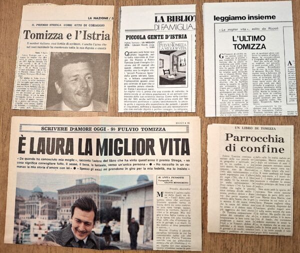 Fulvio Tomizza - La miglior vita - Milano, Rizzoli Editore, 1977 - Prima edizione - "ritagli editoriali coevi" -