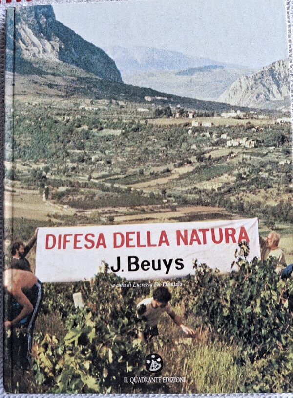 Difesa della Natura - Autore: Joseph Beuys - Fotografie di Buby Durini - Cuneo, 1988 - immagine 2