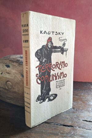 K. Kautsky - Terrorismo e Comunismo - Torino, Fratelli Bocca Editori, 1920
