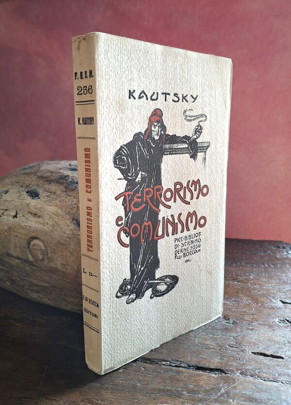 K. Kautsky - Terrorismo e Comunismo - Torino, Fratelli Bocca Editori, 1920