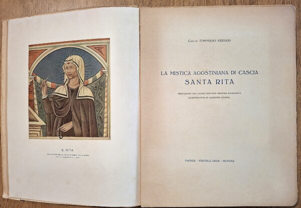 Can.co Tommaso Nediani - La mistica agostiniana di Cascia: Santa Rita - Faenza, Fratelli Lega, MCMXXX [1930] - immagine 4