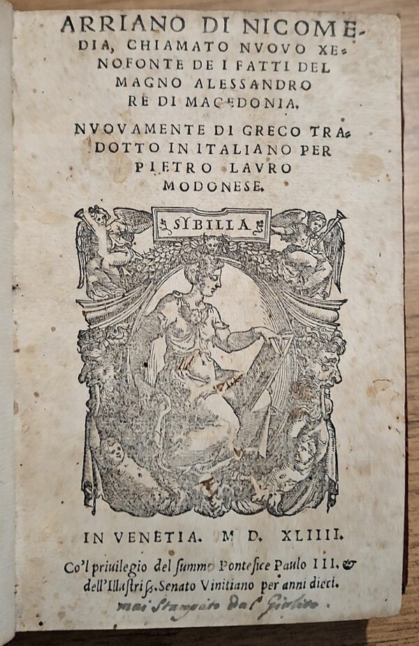 Arriano di Nicomedia - Nuovo Senofonte de’ fatti del Magno Alessandro -  Venetia, Michele Tramezino, 1544 - immagine 4
