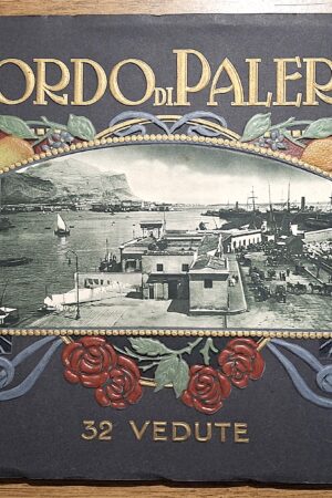 Ricordo di Palermo – 32 Vedute - Palermo, anni ’20 – ’30 del Novecento (ca. 1925-1935)
