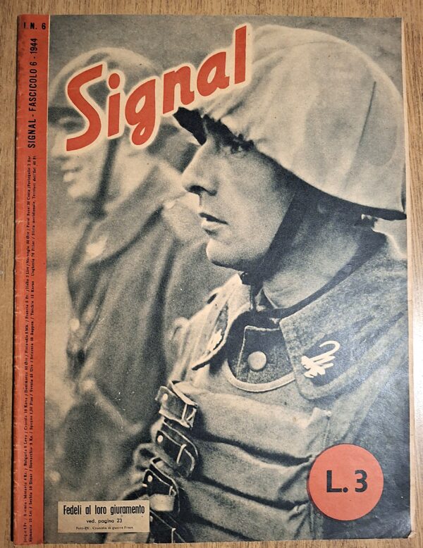 Signal – Fascicolo n. 6, 1944 - Propagandaabteilung Italien / Casa Editrice Signal - Milano, 1944