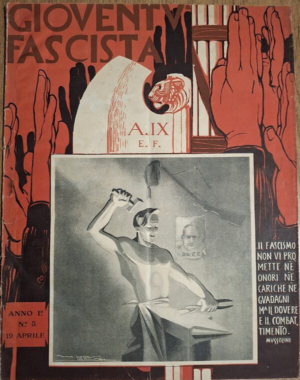 Gioventù Fascista. Anno I, N. 5. 19 Aprile (Anno IX era fascista)