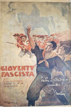 Gioventù Fascista - Era Fascista X – Anno II, N. 16 Data: 10 giugno - Achille Starace - Editore: P.N.F. – Palazzo Littorio, Roma
