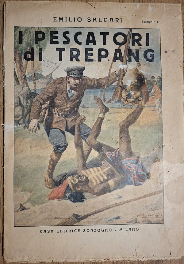 Emilio Salgari - I pescatori di trepang - Casa Editrice Sonzogno – Milano - (Anni 20?)