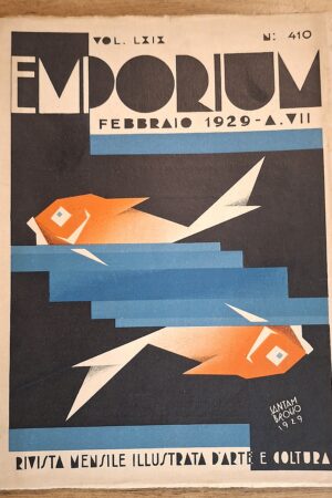 EMPORIUM – Rivista mensile illustrata d’arte, letteratura, scienze e varietà Vol. LXIX, n. 410 – Febbraio 1929
