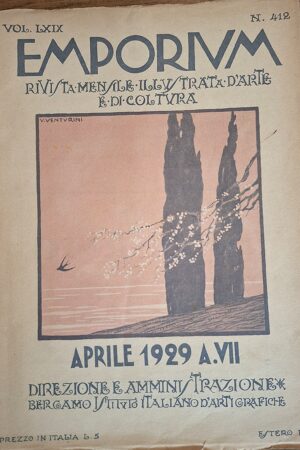EMPORIUM – Rivista mensile illustrata d’Arte e di Coltura Anno LXIX – N. 412 – Aprile 1929