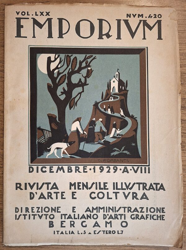 EMPORIUM – Rivista mensile illustrata d’arte, letteratura, scienze e varietà Vol. LXX, n. 420 – Dicembre 1929