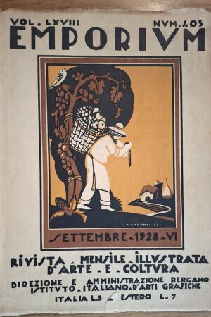 EMPORIUM – Rivista mensile illustrata d’arte e di coltura - Settembre 1928 – Anno LXVIII, N. 405