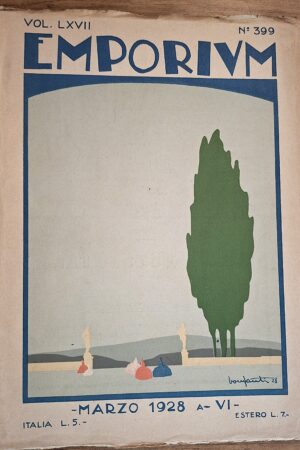 EMPORIUM Rivista mensile illustrata d’arte e di coltura Anno LXVII – N. 399 – Marzo 1928