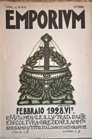 EMPORIUM – Rivista mensile illustrata d’arte e di coltura Anno LXVII – N. 398, Febbraio 1928