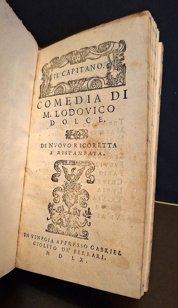 Quattro commedie di Lodovico Dolce (Ruffiano, Capitano, Marito, Fabritia) In Venezia, appresso Gabriel Giolito de’ Ferrari, 1560 - immagine 5