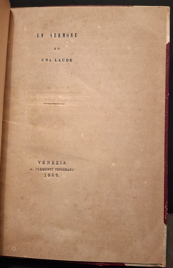 Codici della Biblioteca Marciana - Un sermone ed una laude - Venezia, A. Clementi Tipografo, 1869 - immagine 3