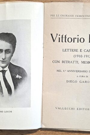 Vittorio Locchi. Lettere e cartoline (1910-1917). A cura di Diego Garoglio - Firenze, Vallecchi Editore, s.d. ma 1921