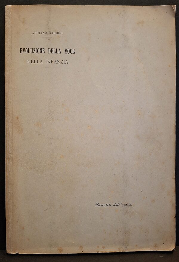 Adriano Garbini - Evoluzione della voce nella infanzia - Verona, Stabilimento Tipo-Litografico G. Franchini, 1892 - immagine 2