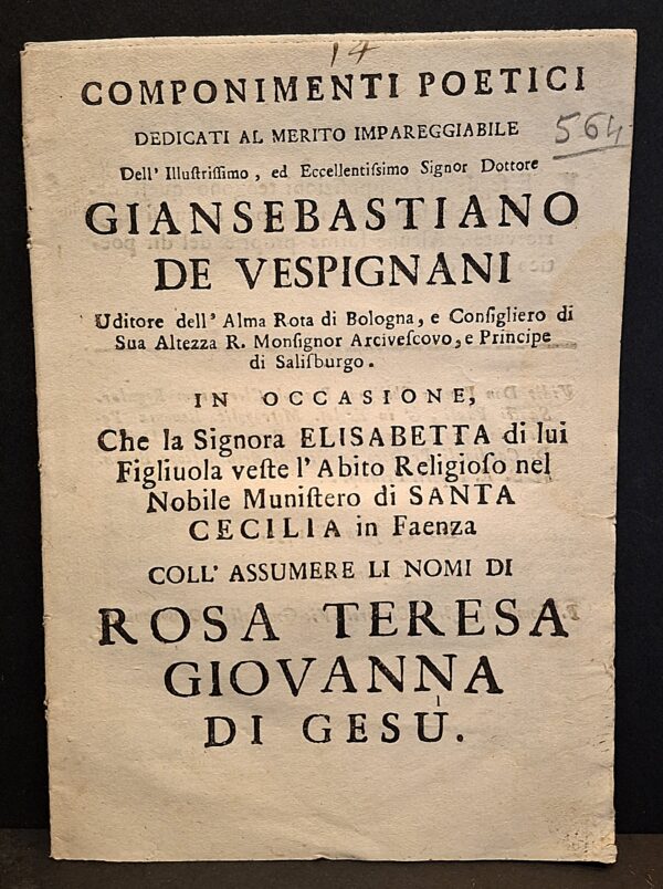 Componimenti poetici dedicati a Giansebastiano de Vespignani - Bologna, Gioeffo Maria Ubaldini, 1737
