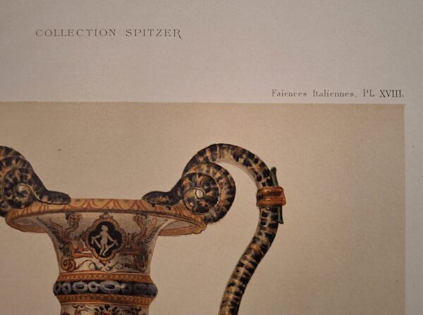 Vase – Fabrique d’Urbino. Antonio Patanazzi - Collection Spitzer – Faïences Italiennes. Pl. XVIII - Parigi, (ca. 1880–1890) - immagine 2