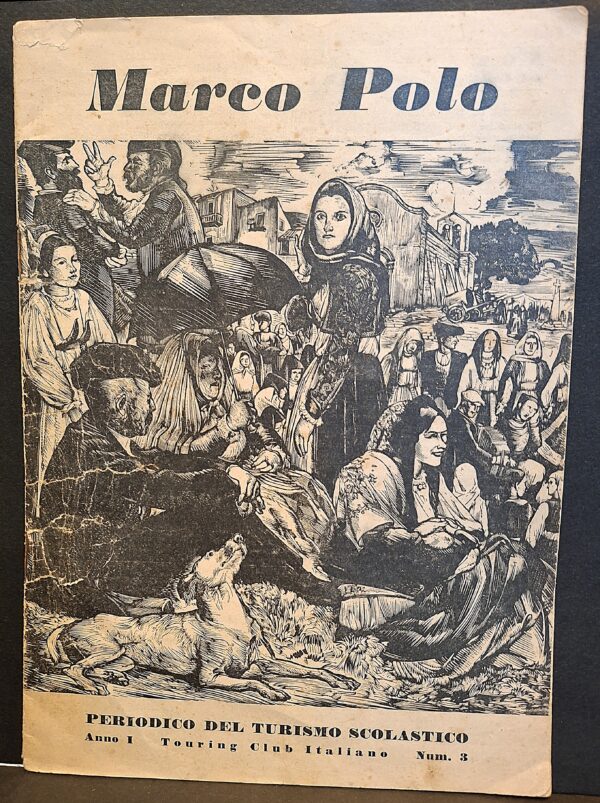 Marco Polo. Periodico del Turismo Scolastico - Anno I, Numero 3 - Milano, Touring Club Italiano, [circa 1951]