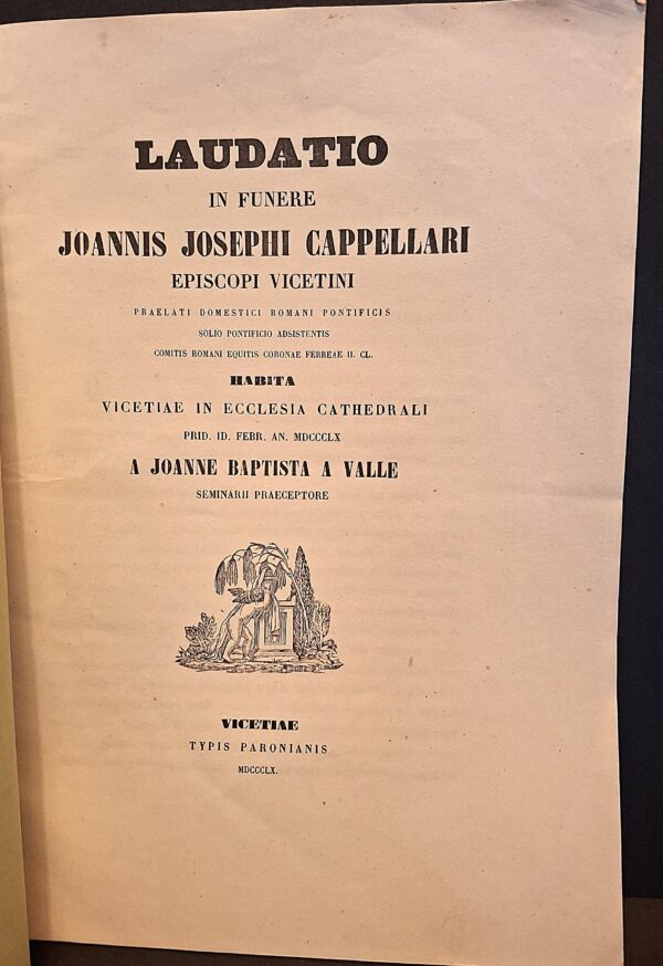 Joanne Baptista a Valle - Laudatio in funere Joannis Josephi Cappellari episcopi Vicetini - Vicetiae, Typis Paronianis, 1860