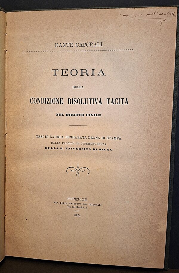 Dante Caporali - Teoria della condizione risolutiva tacita nel diritto civile - Tesi di laurea degna di stampa Giurisprudenza Siena - immagine 2