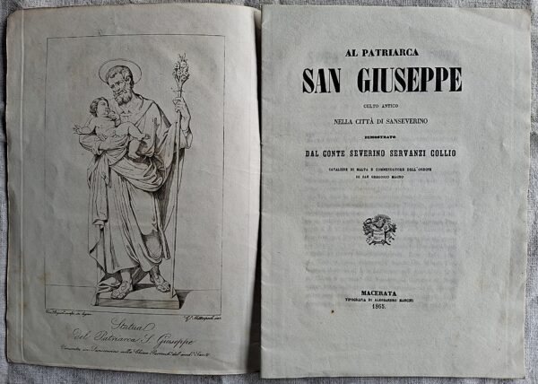 Severino Servanzi Collio - Al Patriarca San Giuseppe. Culto antico nella città di Sanseverino - Macerata, Tipografia di Alessandro Mancini, 1863