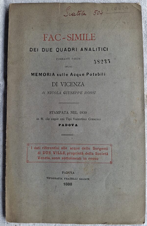 Rossi Nicola Giuseppe - FAC-SIMILE dei due quadri analitici della memoria sulle acque potabili di Vicenza - Padova, Tipografia Fratelli Salmin, 1888