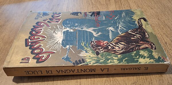 La Montagna di Luce. Avventure di Emilio Salgari - Milano, Antonio Vallardi Editore, 1940. - immagine 3