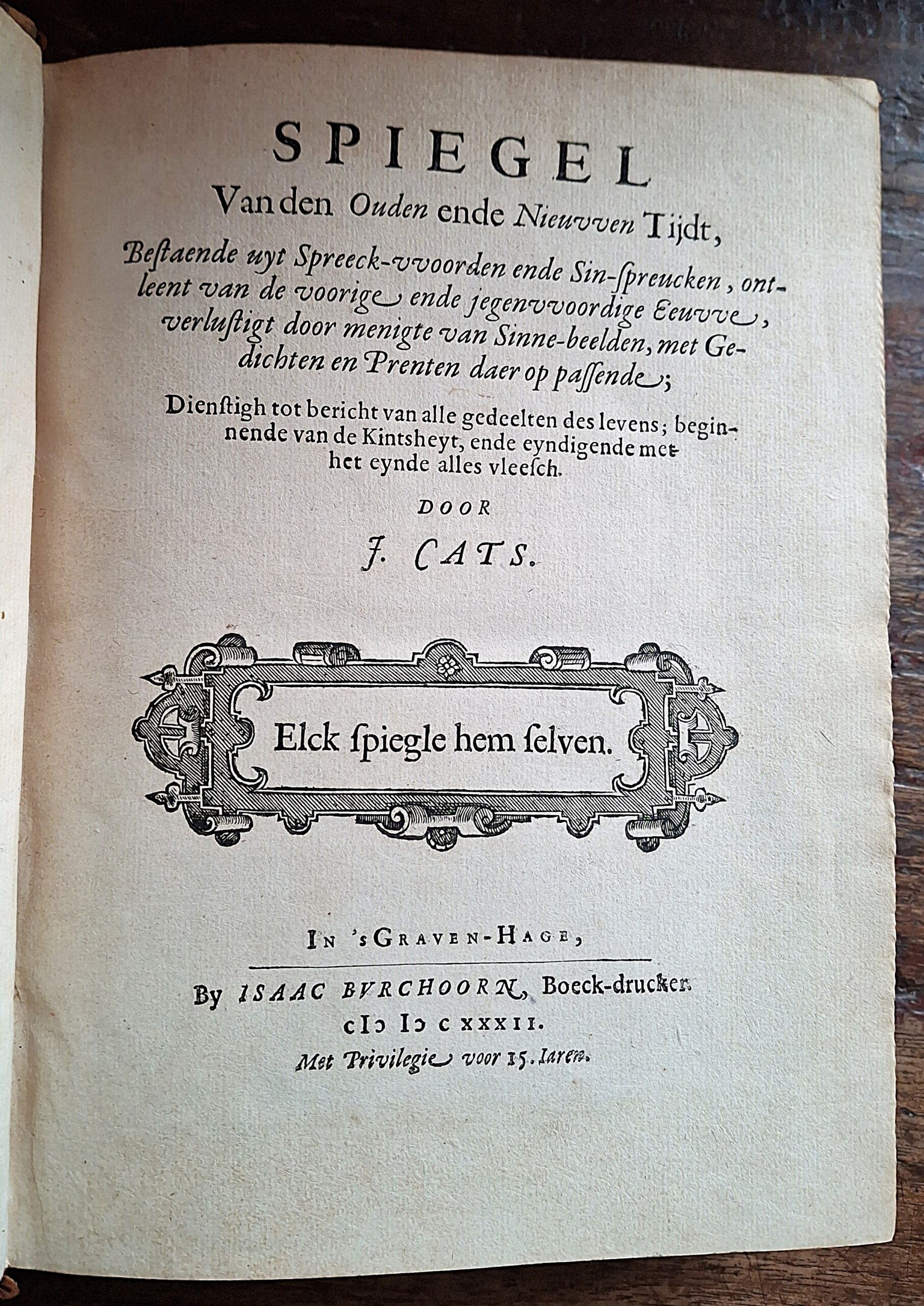 Jacob Cats, Spiegel van den ouden ende nieuwen tijdt, In ’s-Gravenhage, bij Isaac Burchoorn, boekdrukker, 1632 - immagine 2