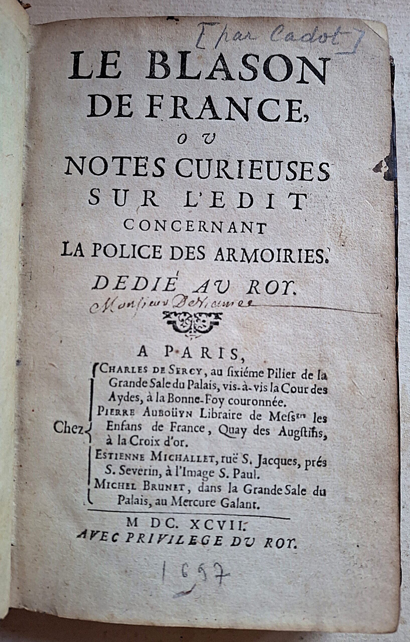Thibault Cadot - Le Blason de France, ou Notes curieuses … Parigi, 1697 - immagine 3