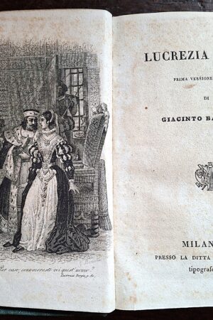 Victor Hugo - Lucrezia Borgia – Ruy Blas - Milano, Angelo Bonfanti, 1837-1839