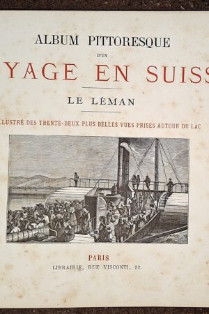 Album pittoresque d’un voyage en Suisse. Le Léman